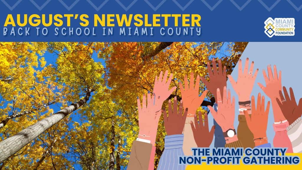 August newsletter banner: back to school in Miami County and the Miami County Non-Profit Gathering
